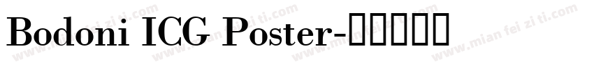 Bodoni ICG Poster字体转换